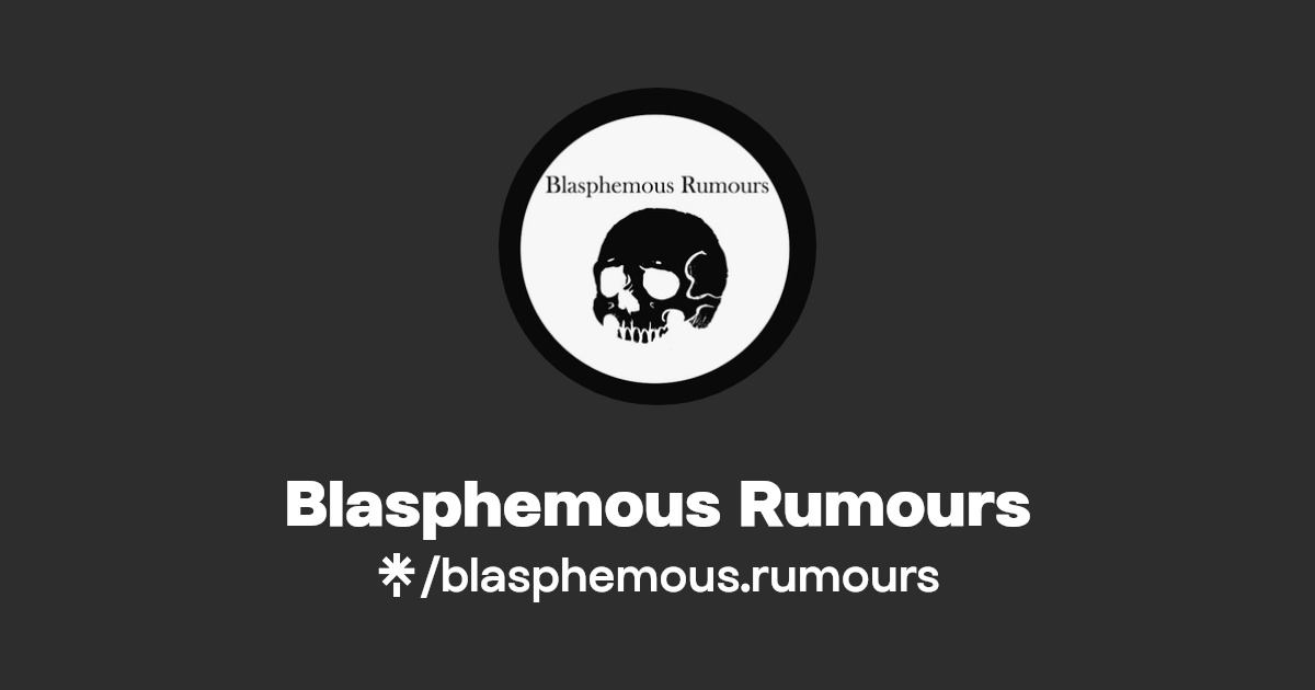 Blasphemous Rumours Instagram, Facebook, TikTok Linktree