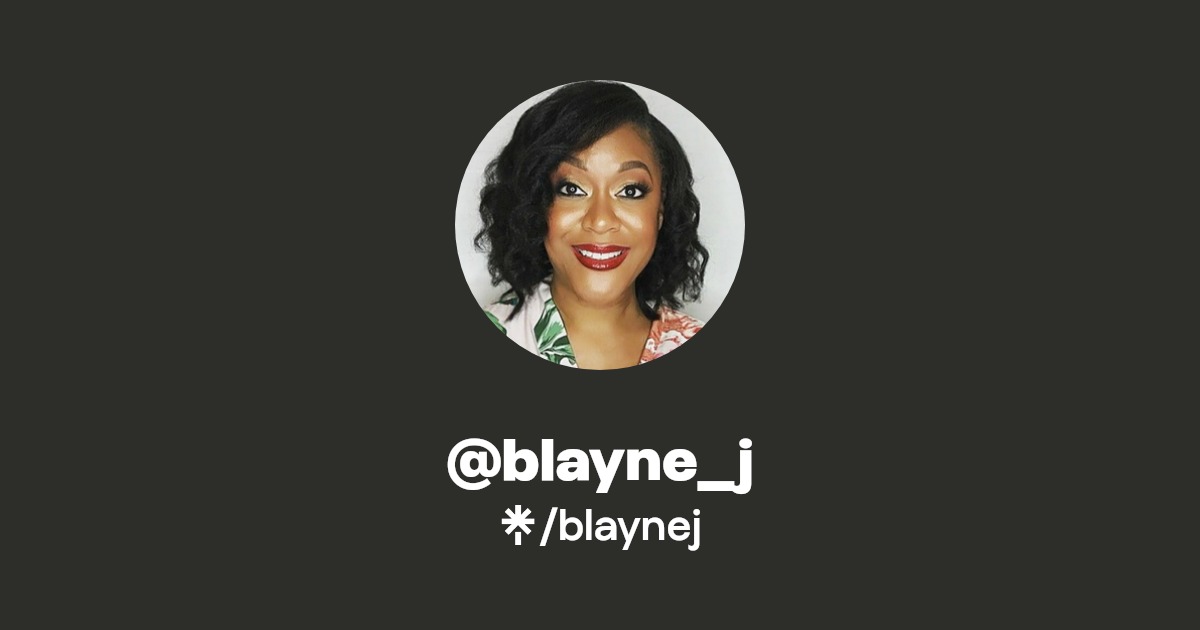 blayne_j Instagram, Facebook Linktree