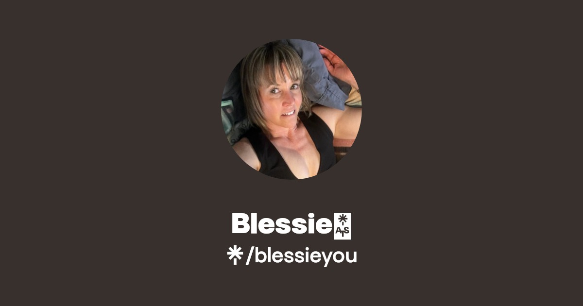 Blessie🫦 | Instagram | Linktree