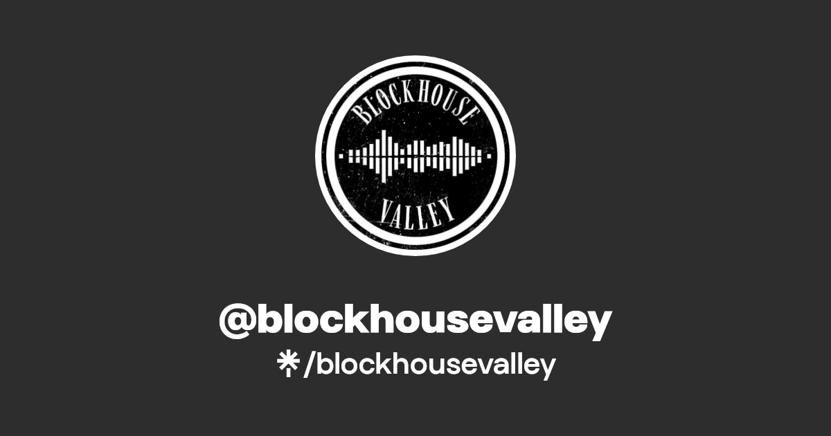 blockhousevalley Instagram, Facebook, TikTok Linktree