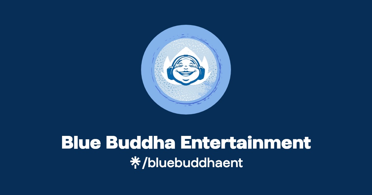 Blue Buddha Entertainment Instagram Linktree