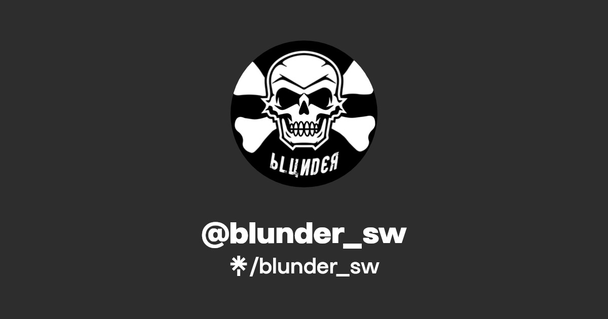 blunder_sw | Instagram | Linktree