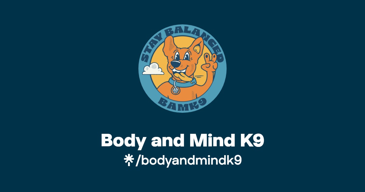 Body and Mind K9 Linktree