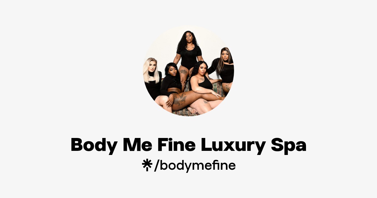 Body Me Fine Luxury Spa Linktree