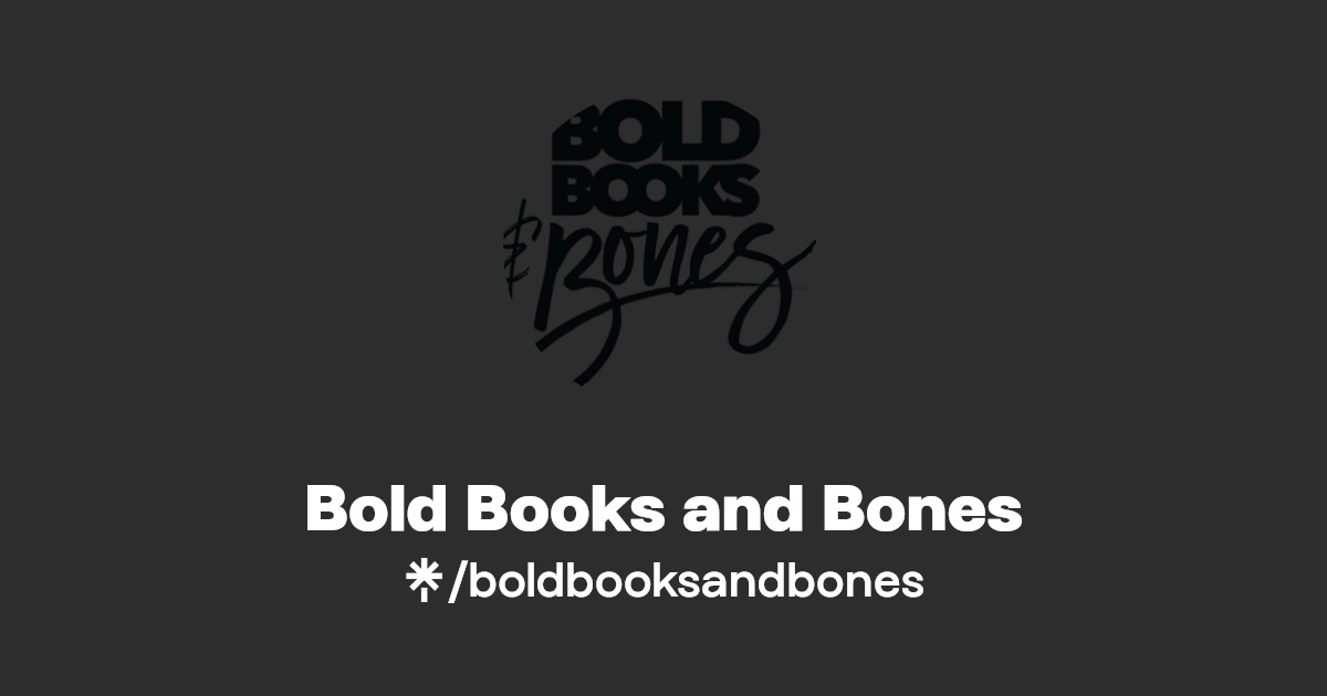 Bold Books and Bones Linktree