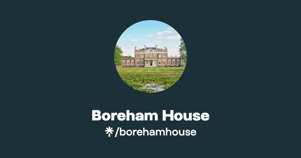 Boreham House Instagram, Facebook, TikTok Linktree