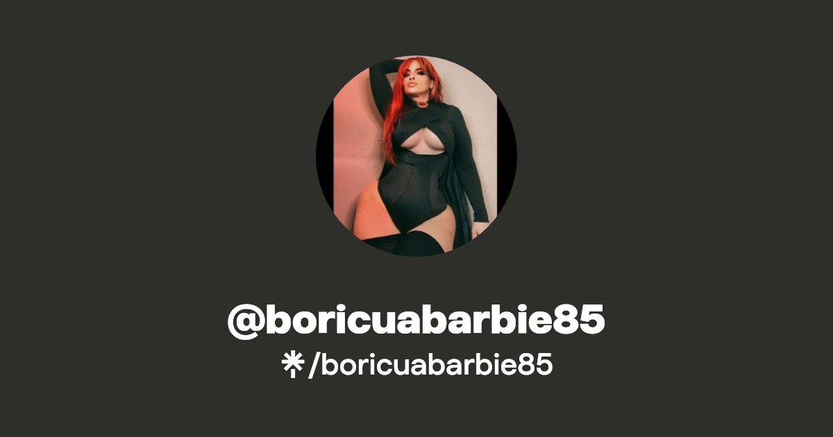boricuabarbie85 | Instagram, TikTok | Linktree