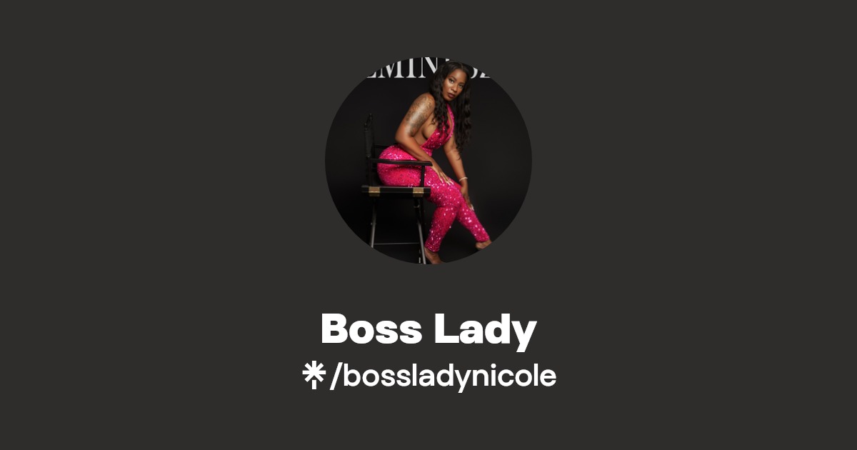 Boss Lady | Linktree