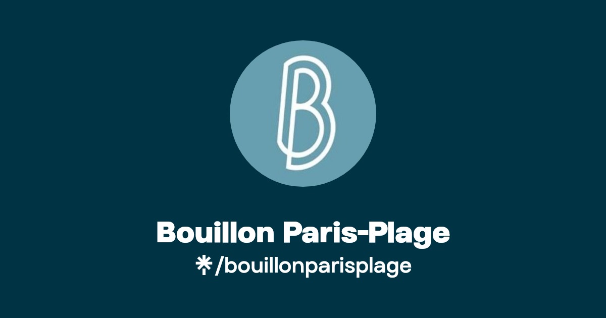 Bouillon ParisPlage Instagram, Facebook Linktree
