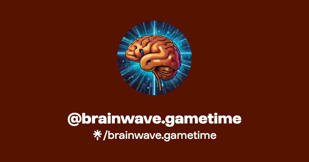 brainwave.gametime Instagram, Facebook, TikTok Linktree