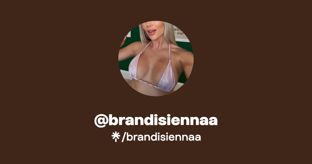@brandisiennaa | Linktree