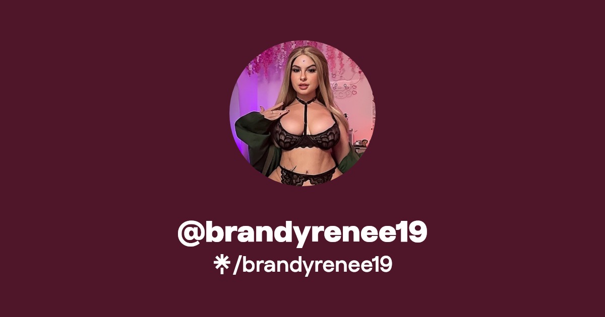 brandyrenee19 - Find @brandyrenee19 Onlyfans - Linktree