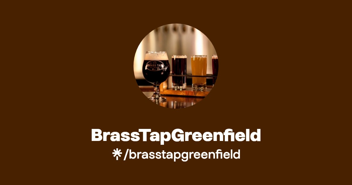 BrassTapGreenfield Instagram, Facebook Linktree