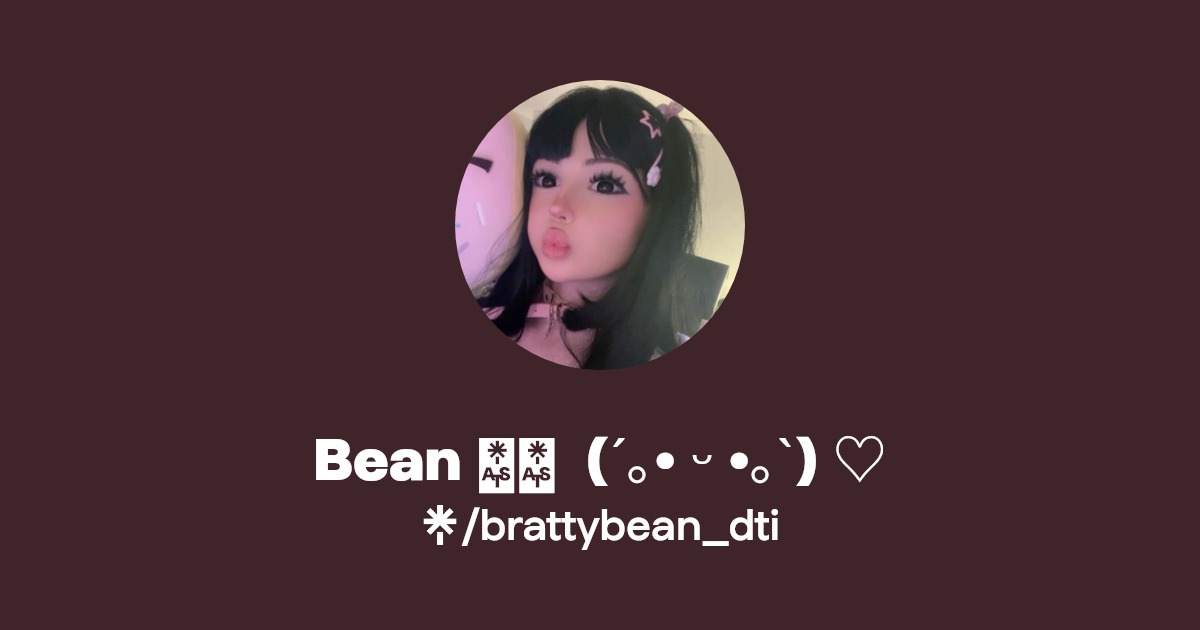 Bean 🍼🎀 (´｡• ᵕ •｡`) ♡ | TikTok | Linktree