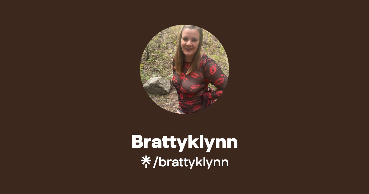 Brattyklynn - Find Brattyklynn Onlyfans - Linktree
