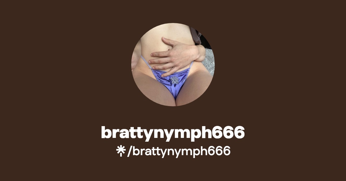 brattynymph666 - Find brattynymph666 Onlyfans - Linktree