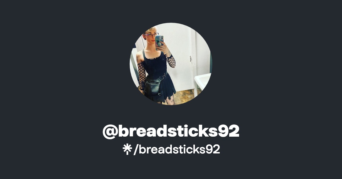 breadsticks92 - Find @breadsticks92 Onlyfans - Linktree