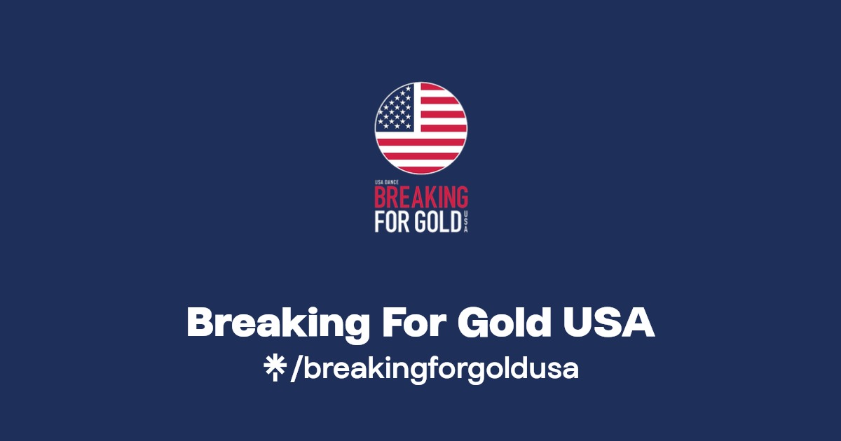 Breaking For Gold USA Instagram, Facebook Linktree
