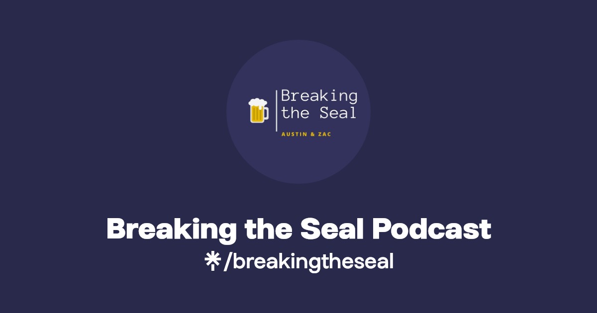 Breaking the Seal Podcast Twitter Linktree