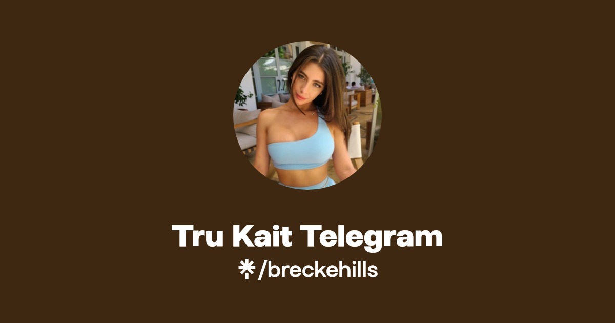 Tru Kait Telegram | Linktree