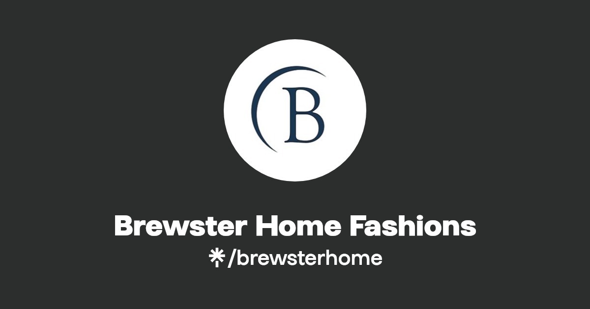 Brewster Home Fashions Twitter, Facebook Linktree