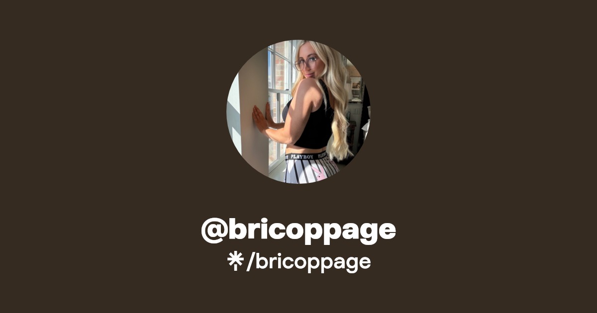 bricoppage - Find @bricoppage Onlyfans - Linktree