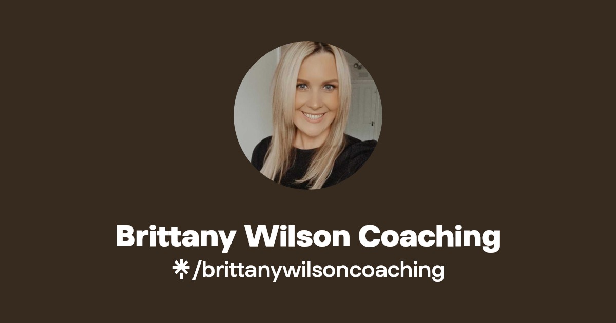 Brittany Wilson Coaching Instagram, Facebook Linktree