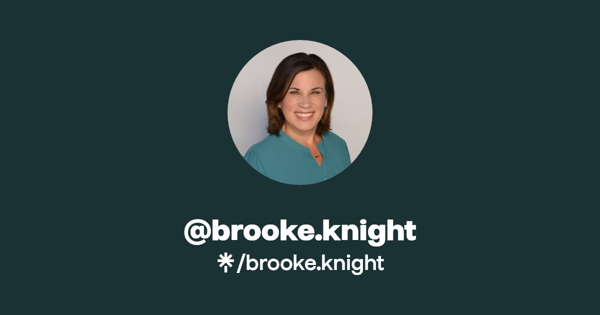 brooke.knight | Instagram, Facebook | Linktree