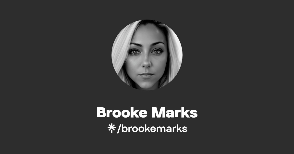 Brooke Marks - Find Brooke Marks Onlyfans - Linktree
