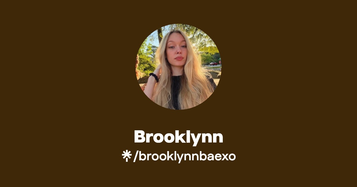 Brooklynn - Find Brooklynn Onlyfans - Linktree