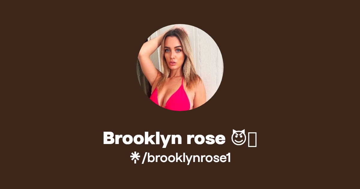 Brooklyn rose 😈💦 - Find Brooklyn rose 😈💦 Onlyfans - Linktree