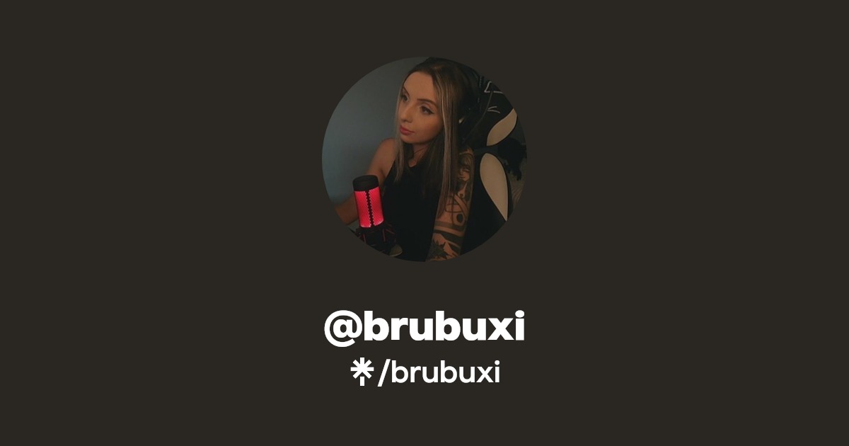 brubuxi - Find @brubuxi Onlyfans - Linktree