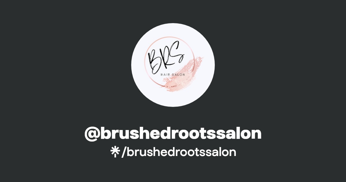 brushedrootssalon Facebook Linktree