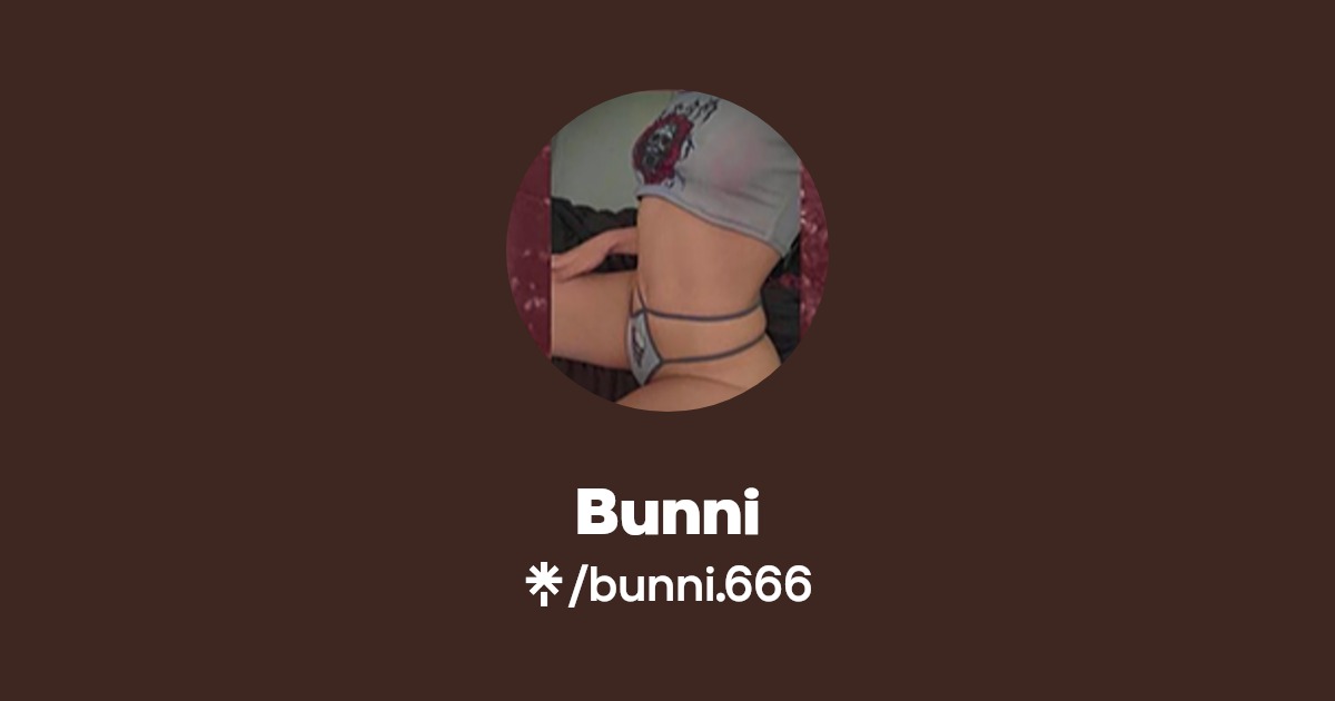 Bunni - Find Bunni Onlyfans - Linktree