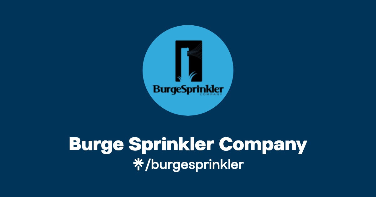 Burge Sprinkler Company Instagram Linktree