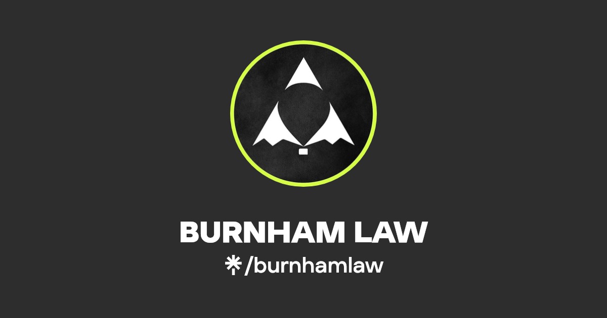 BURNHAM LAW Twitter, Instagram, Facebook, TikTok Linktree