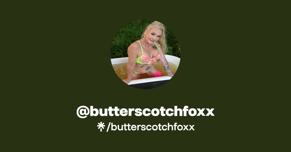 butterscotchfoxx - Find @butterscotchfoxx Onlyfans - Linktree