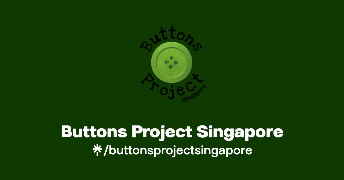 Buttons Project Singapore Instagram, Facebook Linktree