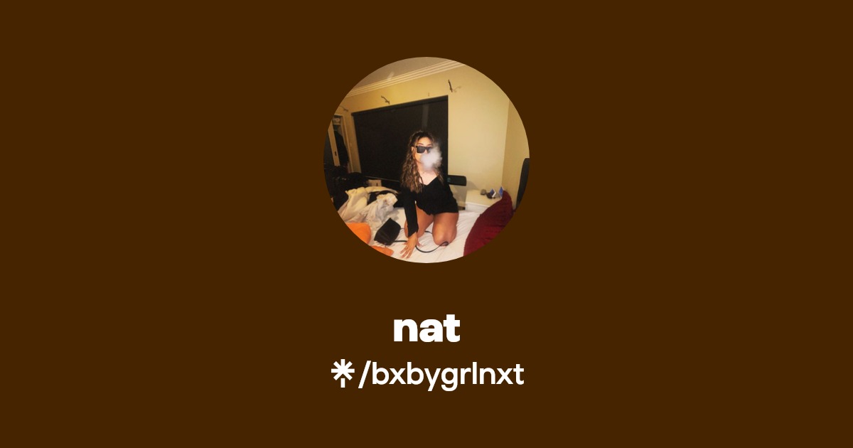 nat - Find nat Onlyfans - Linktree