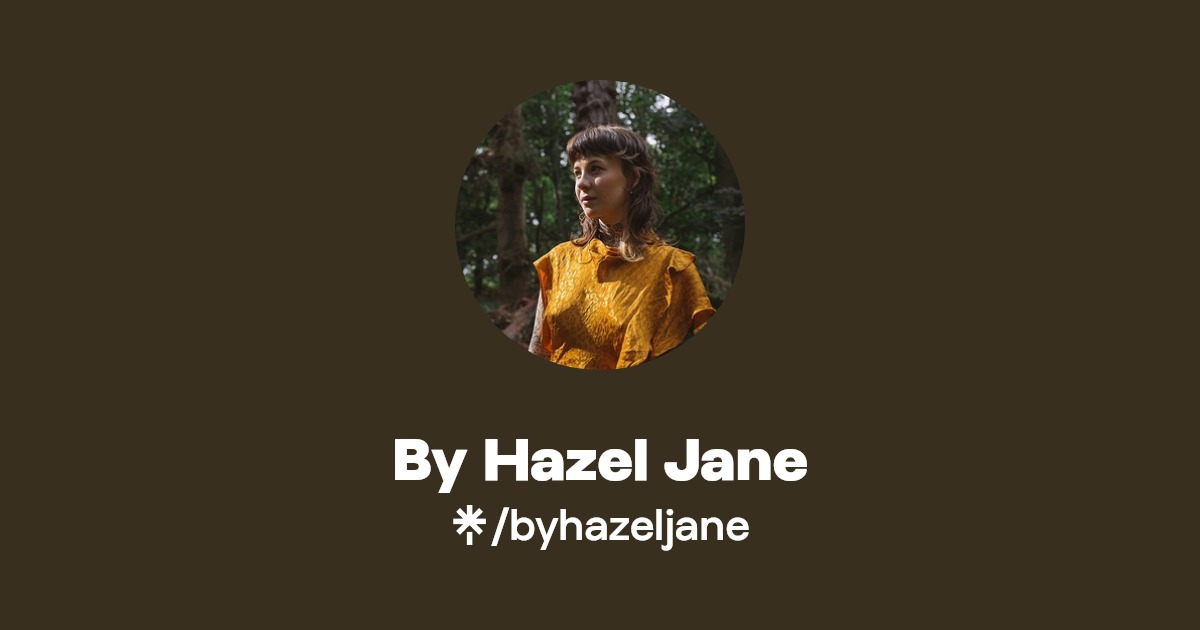 By Hazel Jane | Linktree