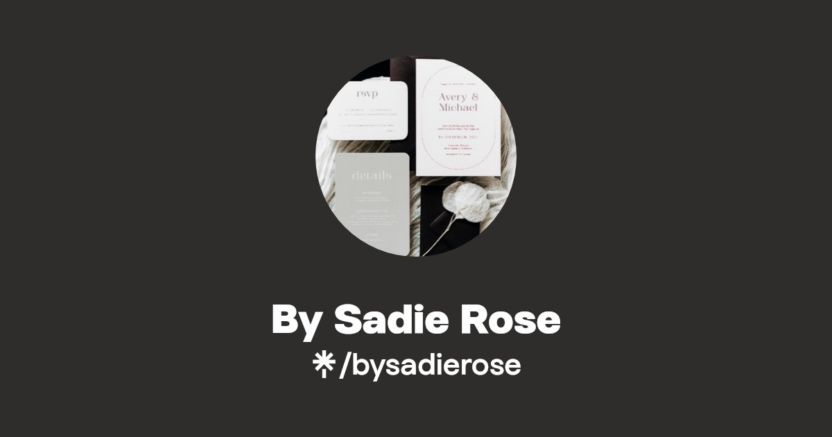 By Sadie Rose Linktree