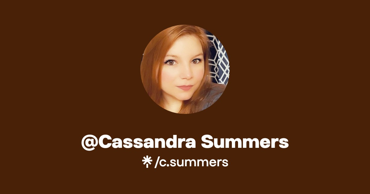 @Cassandra Summers | Linktree