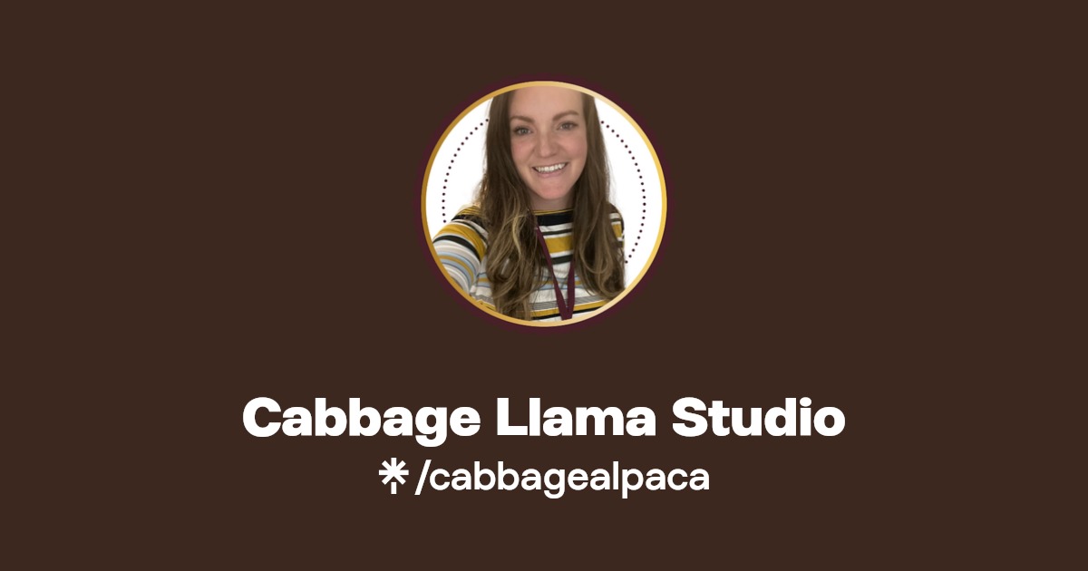 Hi I’m Cami! Nickname Cabbage Linktree