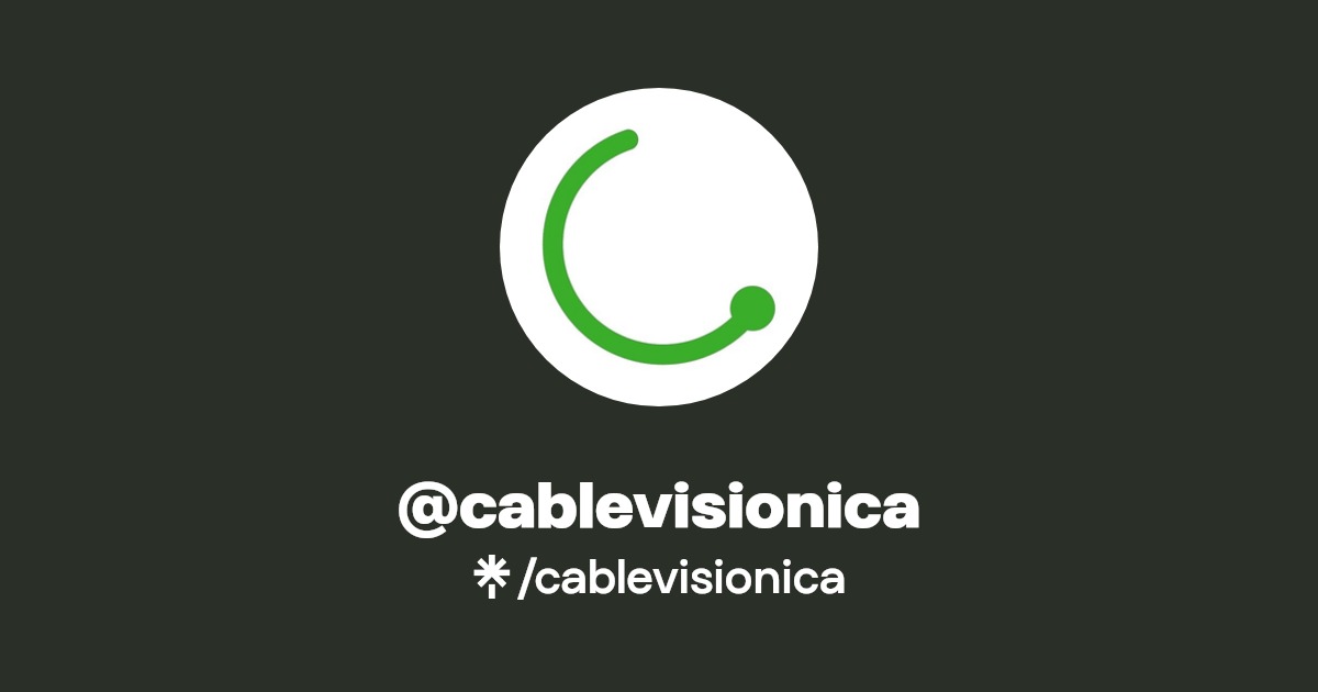 cablevisionica Instagram, Facebook, TikTok Linktree