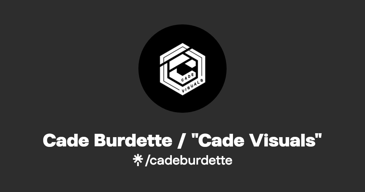 Cade Burdette / "Cade Visuals" Twitter, Instagram, TikTok Linktree