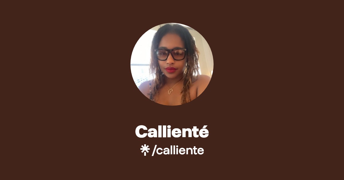 Callienté | Instagram, Facebook | Linktree