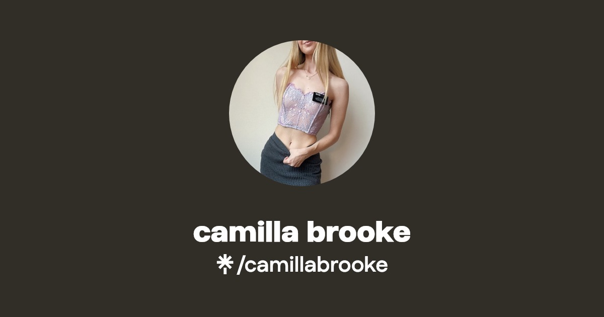 camilla brooke - Find camilla brooke Onlyfans - Linktree