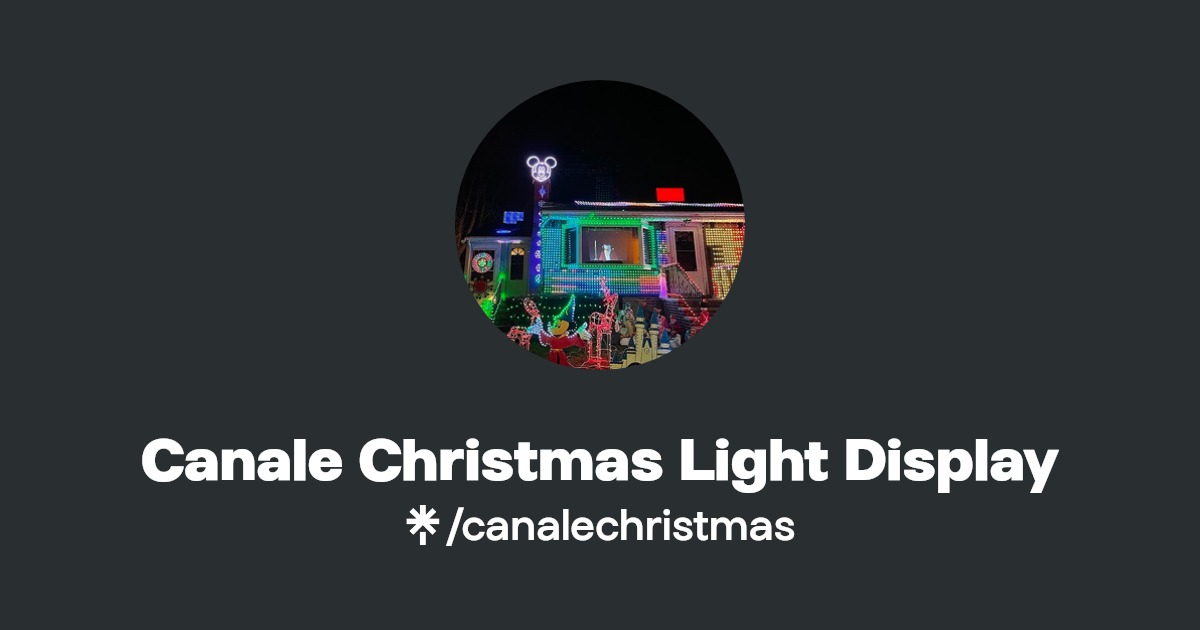 Canale Christmas Light Display Instagram, Facebook Linktree