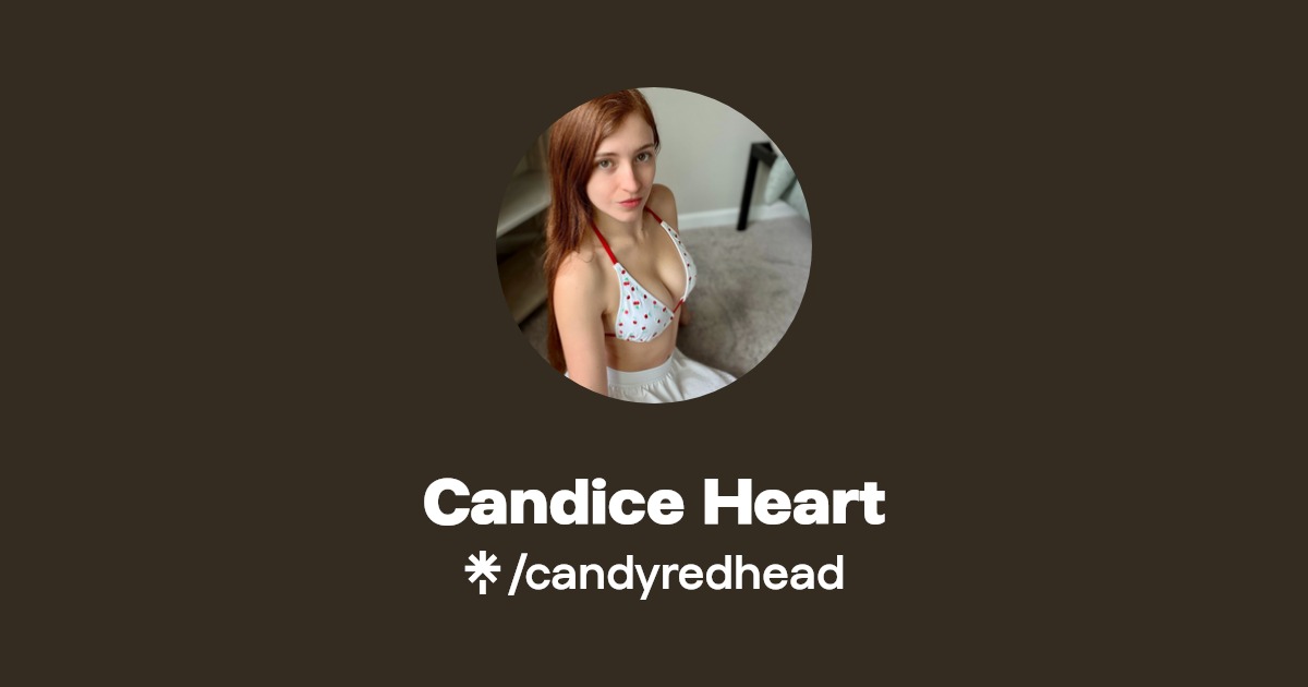 Candice Heart - Find Candice Heart Onlyfans - Linktree