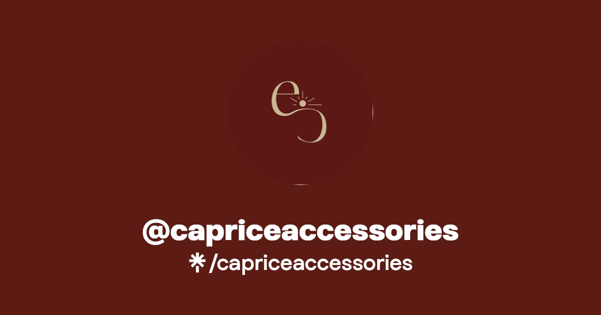 𝐂𝐚𝐩𝐫𝐢𝐜𝐞 | Instagram, TikTok | Linktree